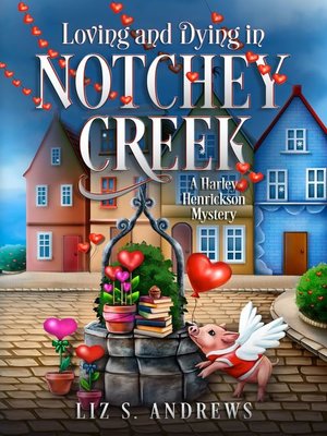 cover image of Loving and Dying in Notchey Creek